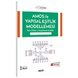 AMOS ile Yapsal Eitlik Modellemesi Prof. Dr. Sait Grbz Sekin Yaynclk
