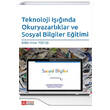 Teknoloji Inda Okuryazarlklar ve Sosyal Bilgiler Eitimi Pegem Akademi Yaynlar