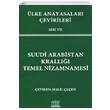 lke Anayasalar evirileri Seri VII Suudi Arabistan Krall Temel Nizamnamesi Legal Yaynclk