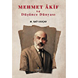 Mehmet Akif ve Dnce Dnyas M. Sait Uluay Orion Yaynlar