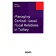 Managing Central Local Fiscal Relations in Turkey sa Saba Sekin Yaynclk