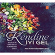 Kendine yi Gel Bilgiler ve Tarifler ile Eliminasyon Diyeti Aslhan Gzdem Kaya Nobel Yaynlar