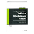 Yeni Blgeselleme Politikalar ve Trkiye`de Blge Kalknma Ynetimi Yusuf Karaklk Sekin Yaynevi
