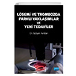 Lsemi ve Trombozda Farkl Yaklamlar ve Yeni Tedaviler Glen Arslan Nobel Akademi Yaynlar