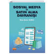 Sosyal Medya Ve Satn Alma Davran Nobel Bilimsel Eserler