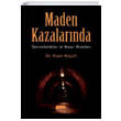 Maden Kazalarnda Sorumluluklar ve Kusur Oranlar Nobel Bilimsel Eserler