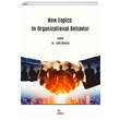 New Topics in Organizational Behavior Kriter Yaynevi