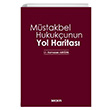 Mstakbel Hukukunun Yol Haritas Dr. Ramazan Artrk Sekin Yaynclk