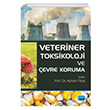 Veteriner Toksikoloji ve evre Koruma Nobel Akademik Yaynclk