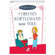 Yeter ki ste Stresten Kurtulmann 100 Yolu Erdem ocuk