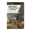 Osmanl`da ktisadi Hayat ve Vakflar Kronik Kitap