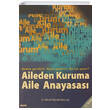 Aileden Kuruma Aile Anayasas Alfa Yaynlar