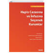 Hapis Cezasna ve nfazna Seenek Kurumlar Sekin Yaynlar
