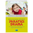 Erken ocukluk Eitiminde Yaratc Drama Nobel Akademik Yaynclk