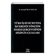 Trk  Hukukunda verenin Ynetim Hakk erevesinde Disiplin Cezalar Ayegl Merve Koak Legal Yaynclk