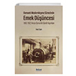 Osmanl Modernleme Srecinde Emek Dncesi 1862-1922 Aras Osmanl ktisat yaynlar