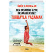 Ben Baardm, Siz de Baarabilirsiniz! Torbayla Yaamak Vega Yaynlar