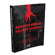 Medyada Korku Kltr zerine Eletirel Yaklamlar Literatrk Yaynlar