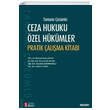 Ceza Hukuku zel Hkmler Pratik alma Kitab 5. Bask Sekin Yaynlar