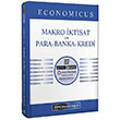 KPSS A Grubu Economicus Makro ktisat ve Para Banka Kredi Konu Anlatm Video Destekli Pegem Akademi Yaynlar