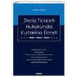 Deniz Ticareti Hukukunda Kurtarma creti Sekin Yaynlar