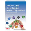 Akl ve Zek Oyunlar ile Beceri retimi 1 Hayati Adalar Pegem Akademik Yaynlar