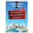 Bir Bakadr Diplomatlarn Dnyas Destek Yaynlar