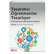Tasarmc retmenler Tasarlyor Farkl Derslerde UbD Tasarm rnekleri Pegem Akademik Yaynlar