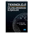 Teknoloji ve Uluslararası İlişkiler Nobel Akademi