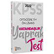 2022 KPSS Ortaetim Lise n Lisans Vatandalk Yaprak Test sem Yaynclk