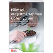 Bilimsel Aratrma Yapmay reniyorum 4. ve 9. Snf rencileri in Pegem Akademik Yaynlar