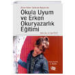 Adm Adm lkokula Balamak Okula Uyum Ve Erken Okuryazarlk Eitimi An Yaynclk