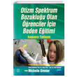 Otizm Spektrum Bozukluu Olan renciler in Beden Eitimi Kapsayc Yaklam Nobel Yaynevi