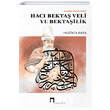 Hac Bekta Veli Ve Bektalik Dergah Yaynlar