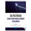 D Politikada Karar Alma Modellerinden Uygulamaya Nobel Yaynevi