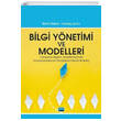 Bilgi Ynetimi ve Modelleri Nobel Akademi Yaynclk