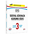 Sosyal Gvenlik Kurumu SGK GYS Tamam zml 3 Deneme Snav Editr Yaynevi