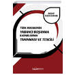 Trk Hukukunda Yabanc Boanma Kararlarnn Tannmas ve Tescili Platon Hukuk Yaynevi