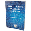 Gazetecilikte Uzmanlama Alanlar Pelikan Tp Teknik Yaynclk - Akademik Kitaplar