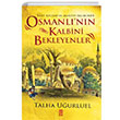 Osmanlnn Kalbini Bekleyenler Tima Yaynlar