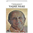 Vefatnn Ardndan Halkn Diliyle Yaar Nuri Yeni Boyut Yaynlar