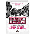 Aklın Şüphesi Suçun Gerçeğidir Sherlock Holmes Martı Yayınları
