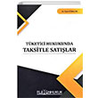 Tketici Hukukunda Taksitle Satlar Platon Hukuk Yaynevi