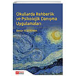 Okullarda Rehberlik ve Psikolojik Danma Uygulamalar Pegem Akademik Yaynlar