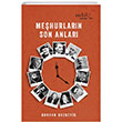 Mehurlarn Son Anlar Muhit Kitap