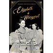 Elizabeth and Margaret Olimpos Yaynlar