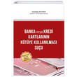 Banka veya Kredi Kartlarnn Ktye Kullanlmas Suu Adalet Yaynevi
