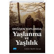 Deien Toplumda Yalanma ve Yallk Nobel Akademik Yaynclk