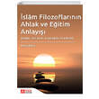 slam Filozoflarnn Ahlak ve Eitim Anlay Pegem Akademi Yaynclk