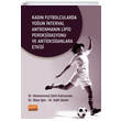 Kadn Futbolcularda Youn nterval Antrenmann Lipid Peroksidasyonu ve Antioksidanlara Etkisi Nobel Bilimsel Eserler